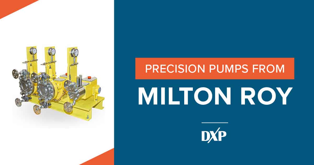 Precision Pumps from Milton Roy DXP Pacific