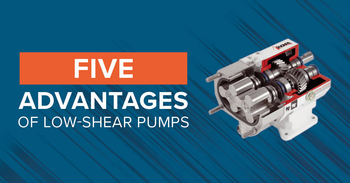 Five Advantages of Low-Shear Pumps