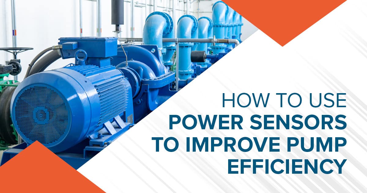How to Use Power Sensors to Improve Pump Efficiency DXP Pacific
