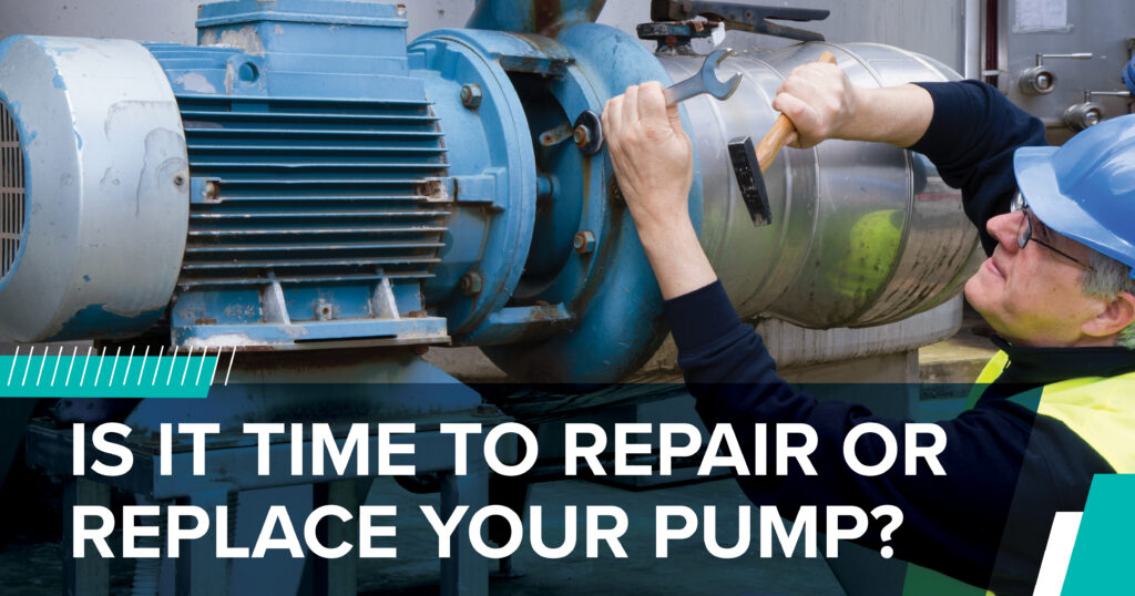 Is It Time to Repair or Replace Your Pump?