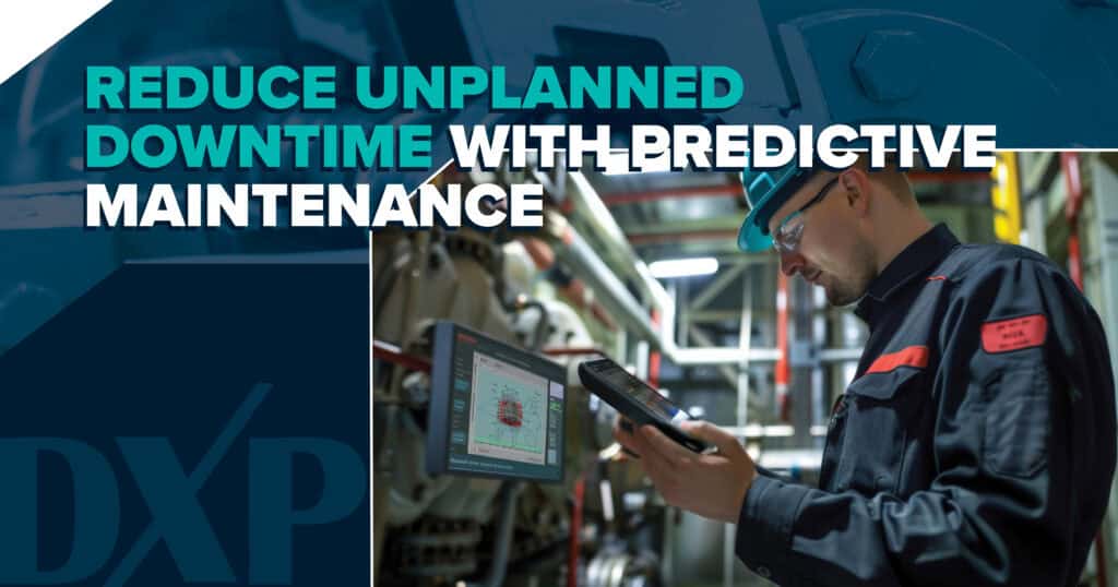 Reduce Unplanned Downtime with Predictive Maintenance