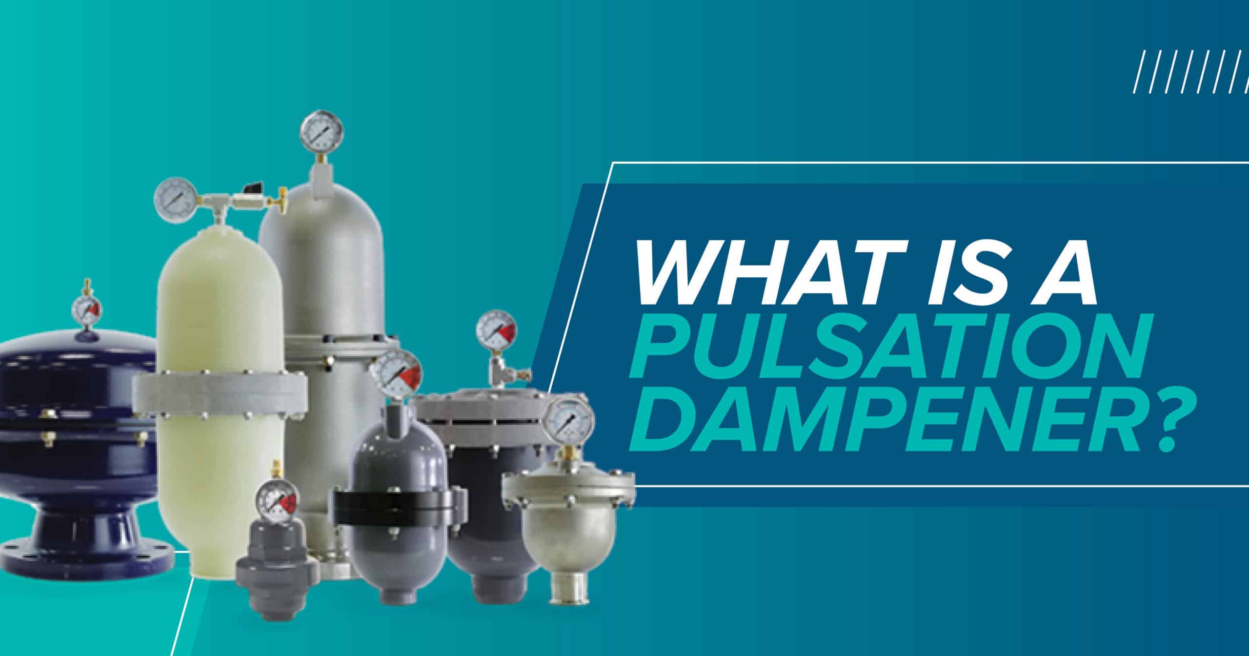 What is a Pulsation Dampener?